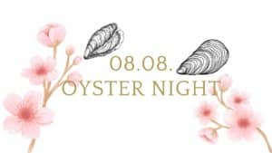 08.08. OYSTER NIGHT