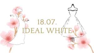 IDEAL WHITE NIGHT 18.07.